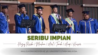 Live UUM  Seribu Impian  Haziq Rosebi Maulana Aril Tomok Acap Kausar Konvokesyen UUM Ke 36 [upl. by Eedrahs687]