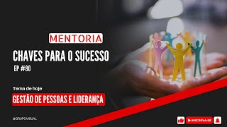 80  GESTÃO DE PESSOAS E LIDERANÇA [upl. by Annahvas]