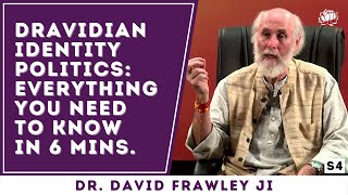 Dravidianism amp Dravidian politics explained in 6 minutes  David Frawley ji [upl. by Zima]