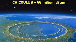 CHICXULUB  66 milioni di anni fa lapocalisse dei dinosauri [upl. by Ihcur]