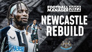 FM22 NEWCASTLE UNITED REBUILD  Football Manager 2022 [upl. by Veedis9]