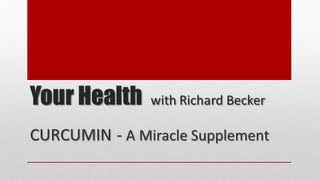 Curcumin A Miracle Supplement [upl. by Nevanod47]