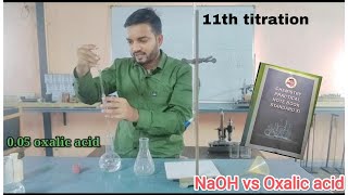 Titration  determine molarity of sodium hydroxideNaoH by titrating it against 005M oxalic acid [upl. by Amihc840]