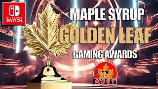 The Maple Syrup Golden Leaf Gaming Awards  Nintendo Switch Game Awards NOMINATION Annoucement [upl. by Ecinom979]