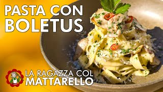 Pasta con boletus 🍄  Receta fácil y otoñal de La Ragazza col Mattarello [upl. by Emilia68]