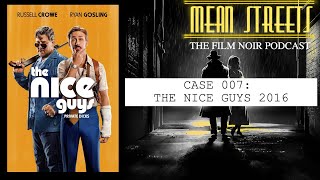 Case 7 THE NICE GUYS 2016 ryangosling filmnoir filmreview [upl. by Nagaet148]