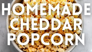 Homemade Cheddar Cheese Popcorn [upl. by Chem]