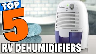 Top 5 Best RV Dehumidifiers Review In 2024 [upl. by Pros]