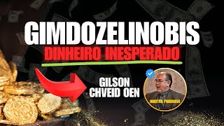 DINHEIRO INESPERADO  GIMDOZELINOBIS  11 MINUTOS POR DIA  Gilson Chveid Oen  MANTRAS 2025 [upl. by Aetnahc]