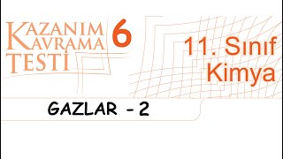 11 Sınıf Kimya Kazanım Kavrama Testi  6 Gazlar  2 20222023 Okullarda Dağıtılan Testler [upl. by Casady]