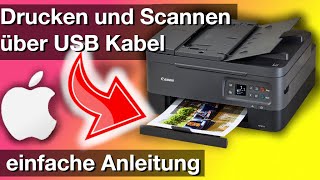 Drucken und Scannen via USB Kabel am Canon Pixma vom Mac Computer Anleitung [upl. by Ahsinrats]