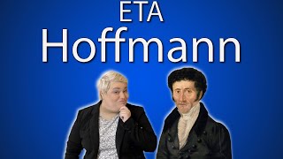 Who is ETA Hoffmann [upl. by Led]