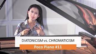 11 Diatonicism vs Chromaticism [upl. by Ahsiet959]