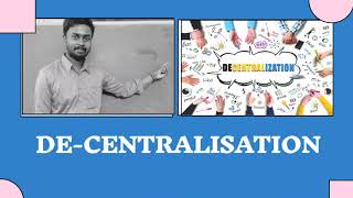 Decentralisation meaning and importance of DeCentralisation Class 12NCERT syallbus [upl. by Lundt]