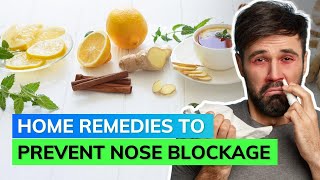 Natural Remedies To Get Rid Of Nose Blockage [upl. by Stevena]