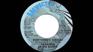 1970 HITS ARCHIVE Everything’s Tuesday  Chairmen Of The Board mono 45 [upl. by Cerracchio]