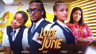 LOVE COMES IN JUNE  Ese Eriata Frances Nwabunike Femi BranchGenevieve Ukatu 2024 nigerian movie [upl. by Avihs]