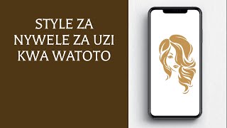 Style za Nywele za Uzi Kwa Watoto [upl. by Ziegler]