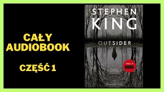 Outsider  Stephen King  Audiobook  Cały Audiobook Książki online Subskrybuj [upl. by Eenor]