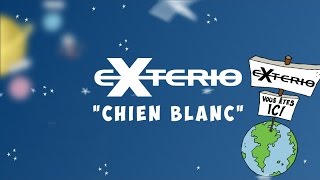 Exterio  Chien blanc  Lyrics vidéo [upl. by Chandless]