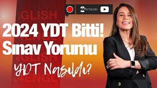 2024 YDT Bitti Sınav Nasıldı 🔴 CANLI YAYIN 🔴 [upl. by Robinett488]