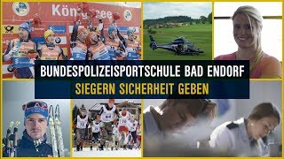 BUNDESPOLIZEI Spitzensport Bad Endorf  Siegern Sicherheit geben [upl. by Kcirted237]