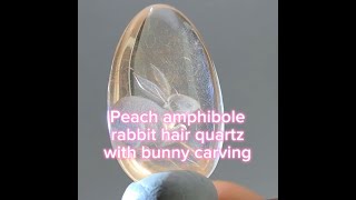 Peach rabbit hair amphibole quartz with bunny  AB20 [upl. by Zavras47]