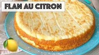 Recette  FLAN AU CITRON FACILE ET RAPIDE [upl. by Leidag]