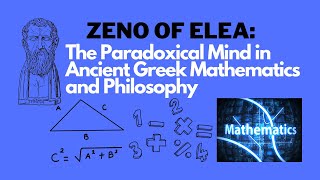 Zeno of Elea The Paradoxical Mind in Ancient Greek Mathematics and Philosophy [upl. by Trilbi]