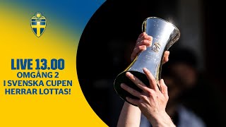 Live 9 juli Lottning i Svenska cupen herr omgång 2 [upl. by Droflim]