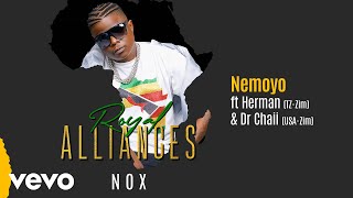 Nox Herman Dr Chaii  Nemoyo Official Audio [upl. by Kaliope865]