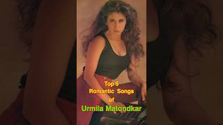 Top 5 Romantic Songs of Urmila Matondkar  top5 urmilamatondkar shorts romantic [upl. by Eki]