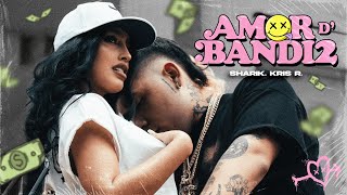 SHARIK  KRIS R  Amor De Bandi2 Video Oficial [upl. by Shani]