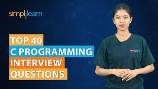 Top 40 C Programming Interview Questions  C Programming Interview Questions And AnswersSimplilearn [upl. by Einnor]