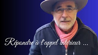 Répondre à lappel intérieur [upl. by Robers]