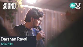 Darshan Raval  Tera Zikr  SoundBound  Tor Kotha [upl. by Ennalyrehc]