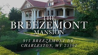 The Breezemont Mansion Charleston WV [upl. by Fairbanks]