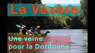 Dordogne  Une balade pour rêver sur la Vézère [upl. by Chelsea699]