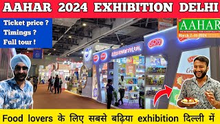 AAHAR 2024  AAHAR 2024 pragati maidan exhibition 2024 delhi  Aahar pragati maidan 2024 aahar 2024 [upl. by Nagol]