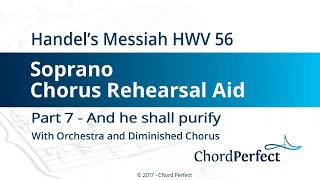 Handels Messiah Part 7  And he shall purify  Soprano Chorus Rehearsal Aid [upl. by Cassaundra]