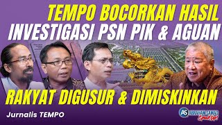 Tempo Bocorkan Hasil Investigasi PSN PIK Aguan amp Jokowi Rakyat Digusur amp Dimiskinkan  SPEAKUP [upl. by Adnamra]