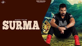 SURMA Full Audio Song  KANTH KALER  Latest Punjabi Songs 2017  New Punjabi Songs 2017 [upl. by Liu]