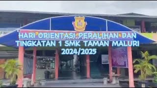 TRAILER EPISOD 1  HARI ORIENTASI PERALIHAN DAN TINGKATAN 1 SMK TAMAN MALURI SESI 20242025 [upl. by Ahsiemak]