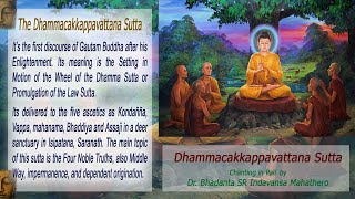 The Dhammacakkappavattana Sutta  धम्मचक्कप्पवत्तन सुत्तं  dhammacakka sutta  Pali Path [upl. by Durr432]