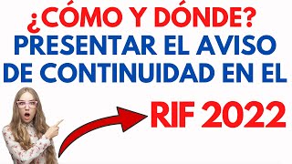 ¿Cómo y Dónde presentar el Aviso para permanecer en Régimen de Incorporación RIF 2024 SAT ✅ [upl. by Vladimar]