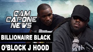 O’Block J Hood Tell Billionaire Black About How Even Outside Chicago Was BDK [upl. by Teyut]