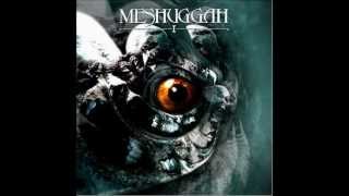 Meshuggah  I [upl. by Whitcher243]