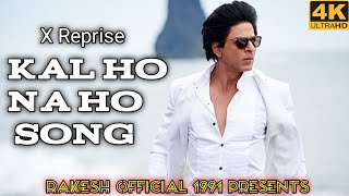 kal Ho Na Ho song x Reprise l Shahrukh khan l Rakesh Official 1991 l kal Ho Na Ho gaana [upl. by Rialcnis943]