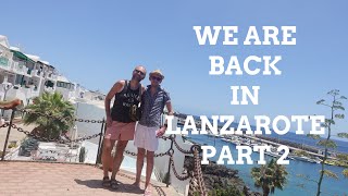 WE ARE BACK IN LANZAROTE LANZAROTE VLOG PART 2 [upl. by Emoreg]