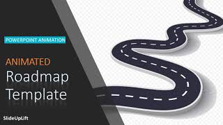 Animated Roadmap Template  Creative PowerPoint Animation For a Perfect PowerPoint Roadmap Slide [upl. by Gnourt]